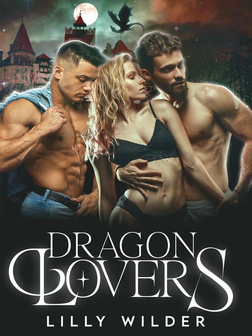 Title details for Dragon Lovers by Lilly Wilder - Available